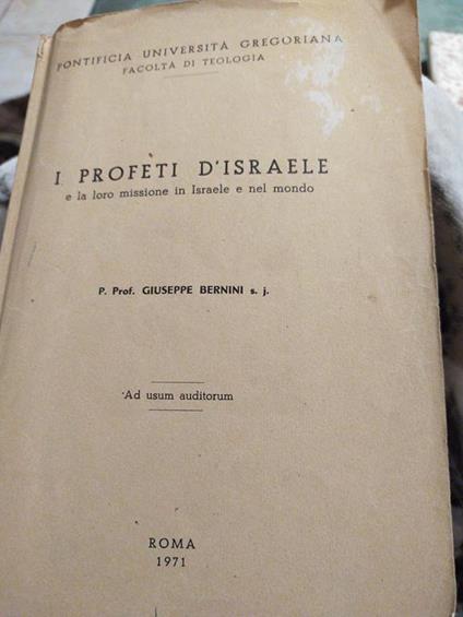 I profeti d Israele e la loro missione in Israele e nel mondo - Giuseppe Bernini - copertina