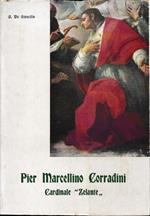 Pier Marcellino Corradini. Cardinale 