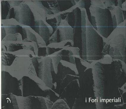 I fori imperiali - Eugenio La Rocca - copertina