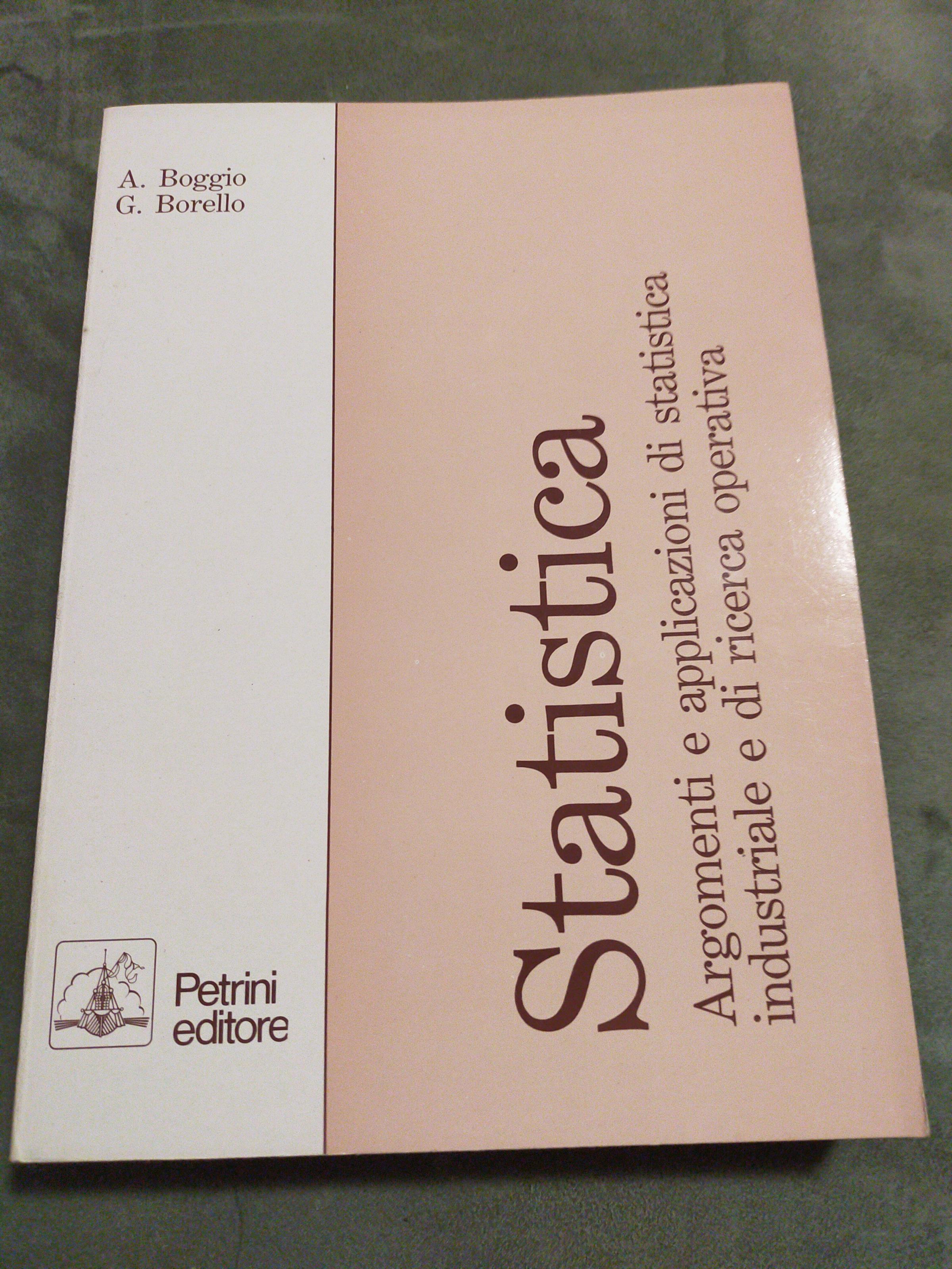 Statistica argomenti e applicazioni di statistica industriale e di ricerca operativa
