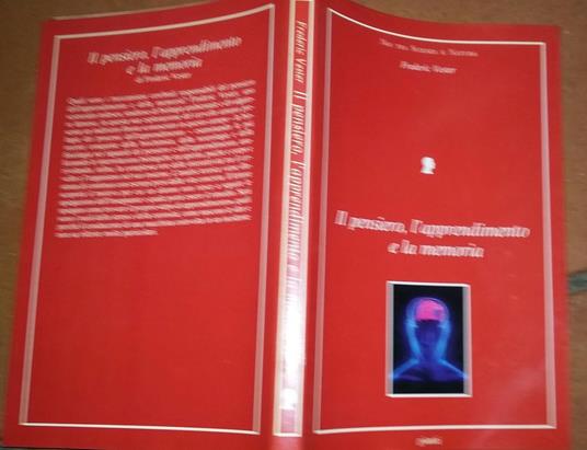 Il pensiero, l'apprendimento e la memoria - Frederic Vester - copertina