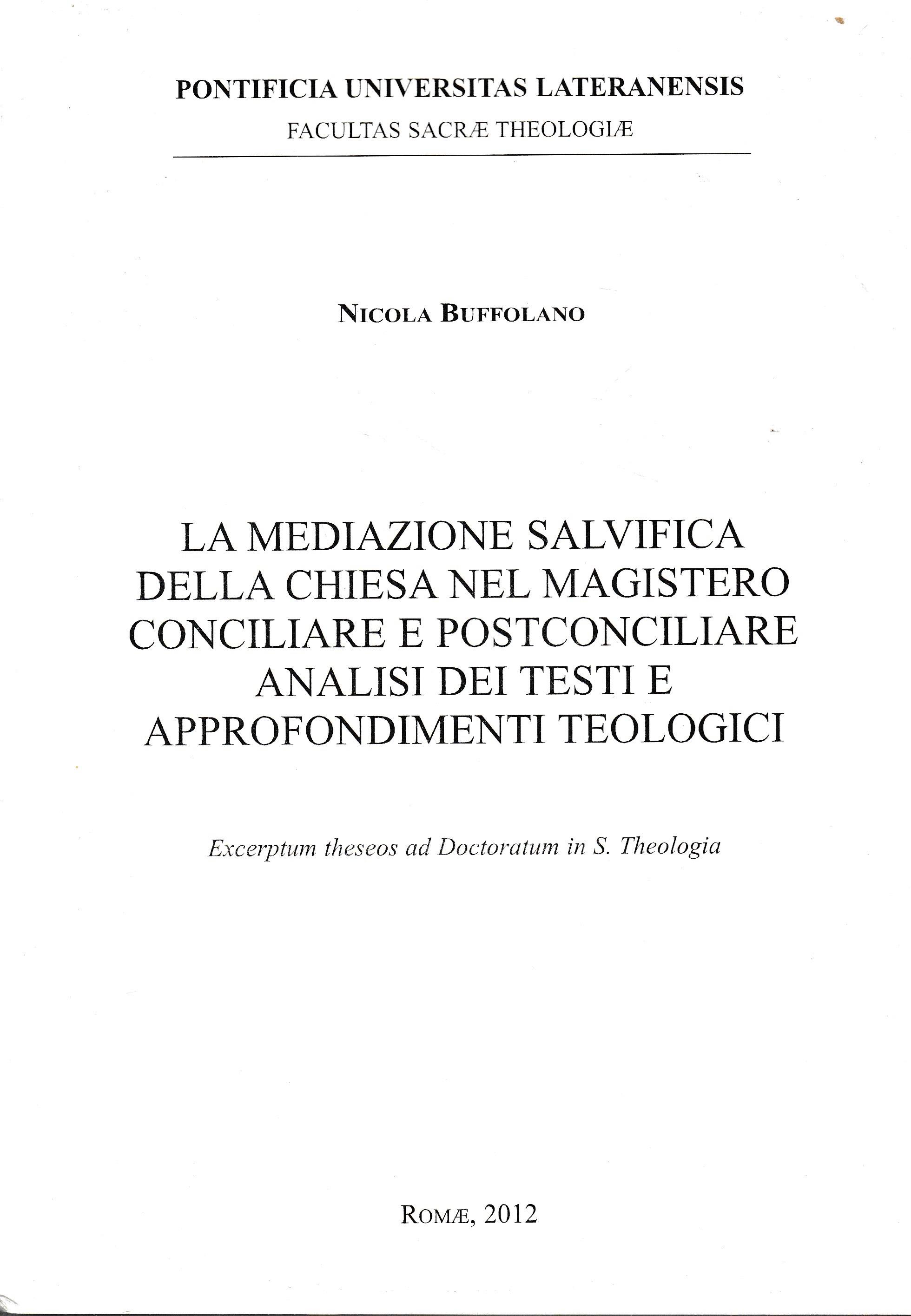 La mediazione salvifica della chiesa nel magistero conciliare e postconciliare analisi dei testi e approfondimenti teologici