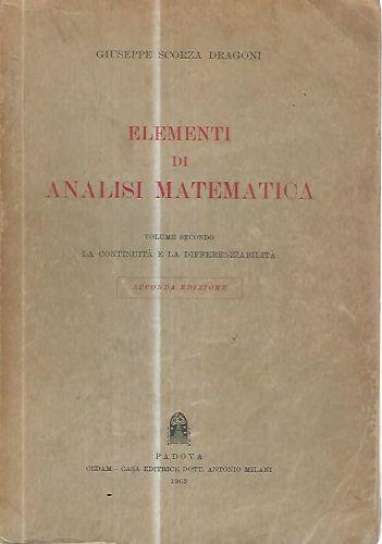 Elementi di analisi matematica. Volume secondo - Giuseppe Scorza Dragoni - copertina