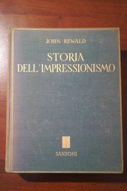 Storia Dell'Impressionismo - John Rewald - copertina