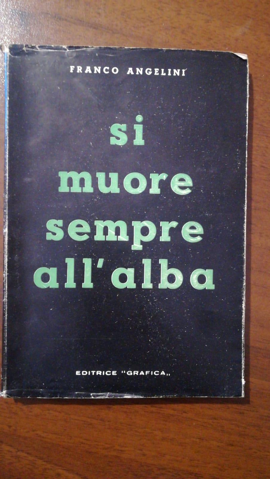 Si Muore Sempre All'Alba