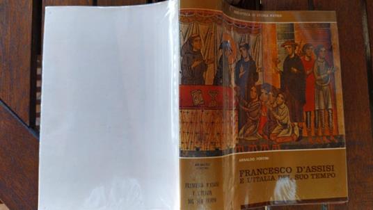 Francesco d'Assisi e l'Italia del suo tempo - Arnaldo Fortini - copertina