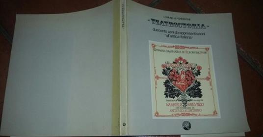 "Teatro storia " Duecento anni di rappresentazioni all'antica italiana - copertina