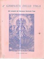 4 Giornata dello yoga. Atti completi del convegno nazionale yoga