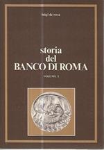Storia del banco di Roma. Voll. 1-2-3
