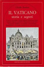 Il Vaticano. Storia e segreti