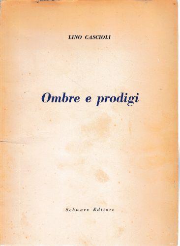 Ombre e prodigi - Lino Cascioli - copertina