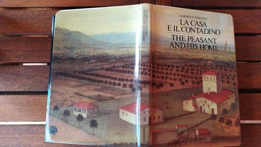 La casa e il contadino The peasant and his home - Alberto Fumagalli - copertina