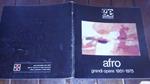 Afro Grandi Opere 1951-1975