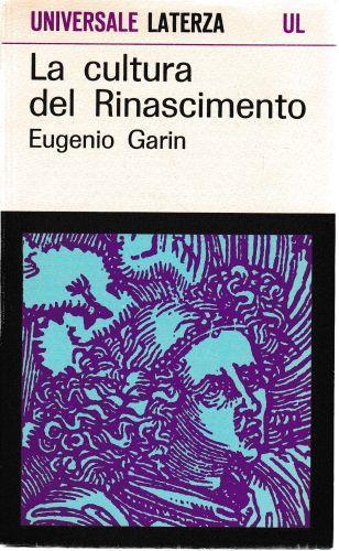 La cultura del Rinascimento. Profilo storico - Eugenio Garin - copertina