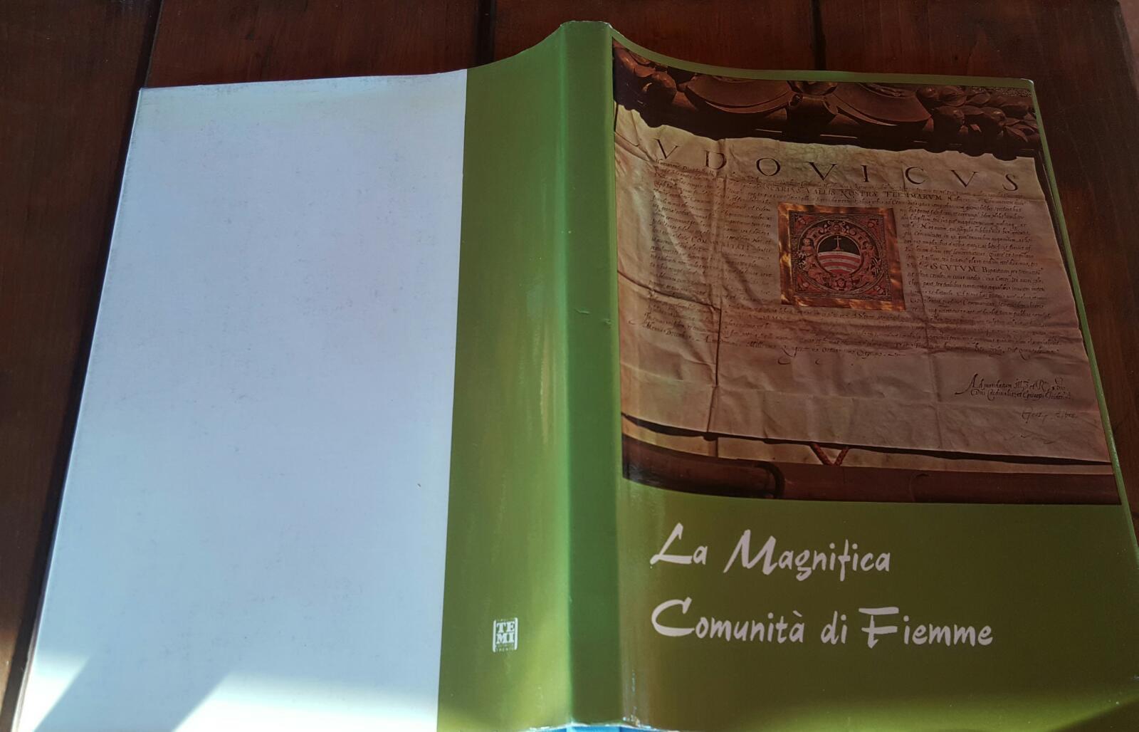 La magnifica comunita' di Fiemme