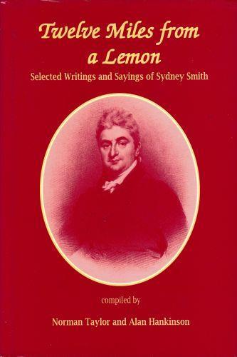 Twelve Miles from a Lemon: Selected Writings of Sydney Smith - copertina