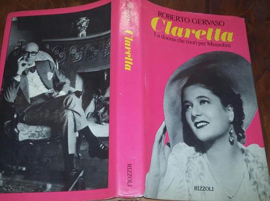 Claretta.La donna che mori' per Mussolini - Roberto Gervaso - copertina