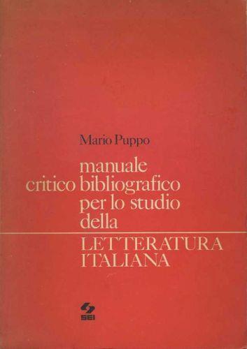 Manuale critico bibliografico per lo studio della letteratura italiana - Mario Puppo - copertina