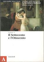 Il Settecento e l'Ottocento, volume A