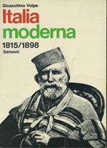 L' Italia moderna. 1815/1898. 1898/1910. 1910/1914