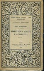 Storia della filosofia. Parte terza. Rinascimento riforma e controriforma. Vol. 1