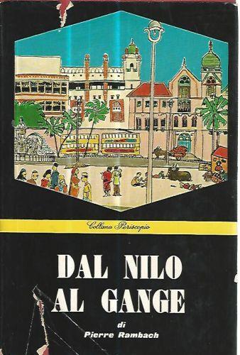 Dal Nilo al Gange - Pierre Rambach - copertina