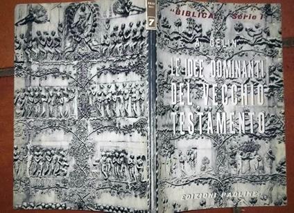 Le idee dominanti del vecchio testamento - Albert Gelin - copertina