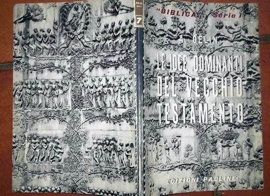 Le idee dominanti del vecchio testamento - Albert Gelin - copertina
