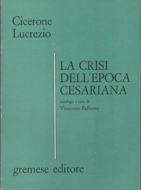 La crisi dell'epoca Cesariana - Cicerone - copertina