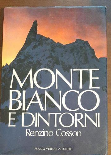 Monte Bianco E Dintorni - Renzino Cosson - copertina