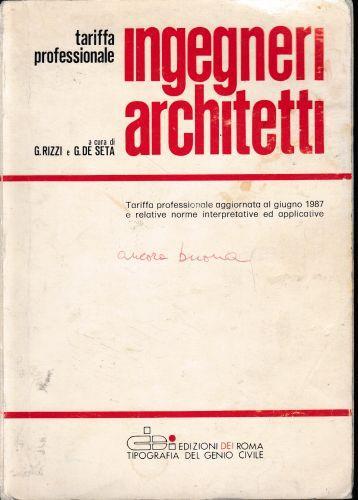Ingegneri Architetti. Tariffa professionale aggiornata al giugno 1987 - copertina