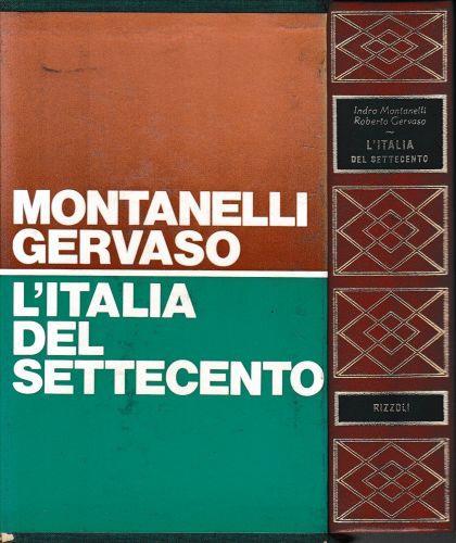 L' Italia del Settecento (1700-1789) - Indro Montanelli - copertina
