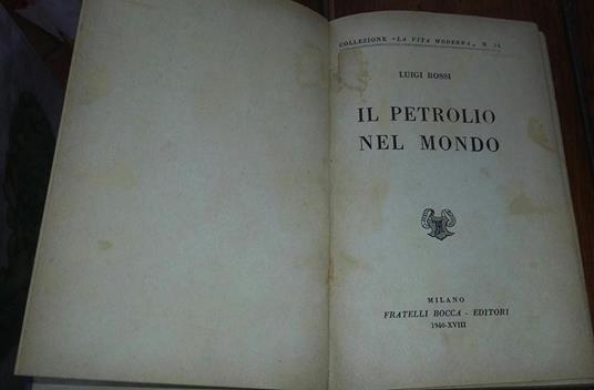 Il petrolio nel mondo - Luigi Rossi - copertina