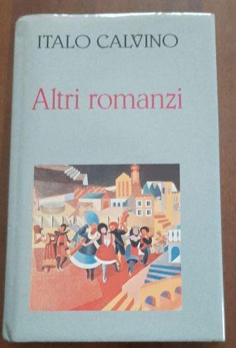 Altri Romanzi - Italo Calvino - copertina