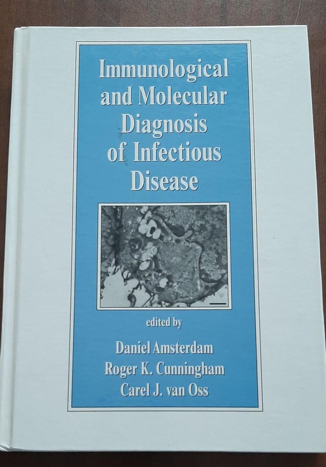 Immunological and Molecular Diagnosis of Infectious Disease