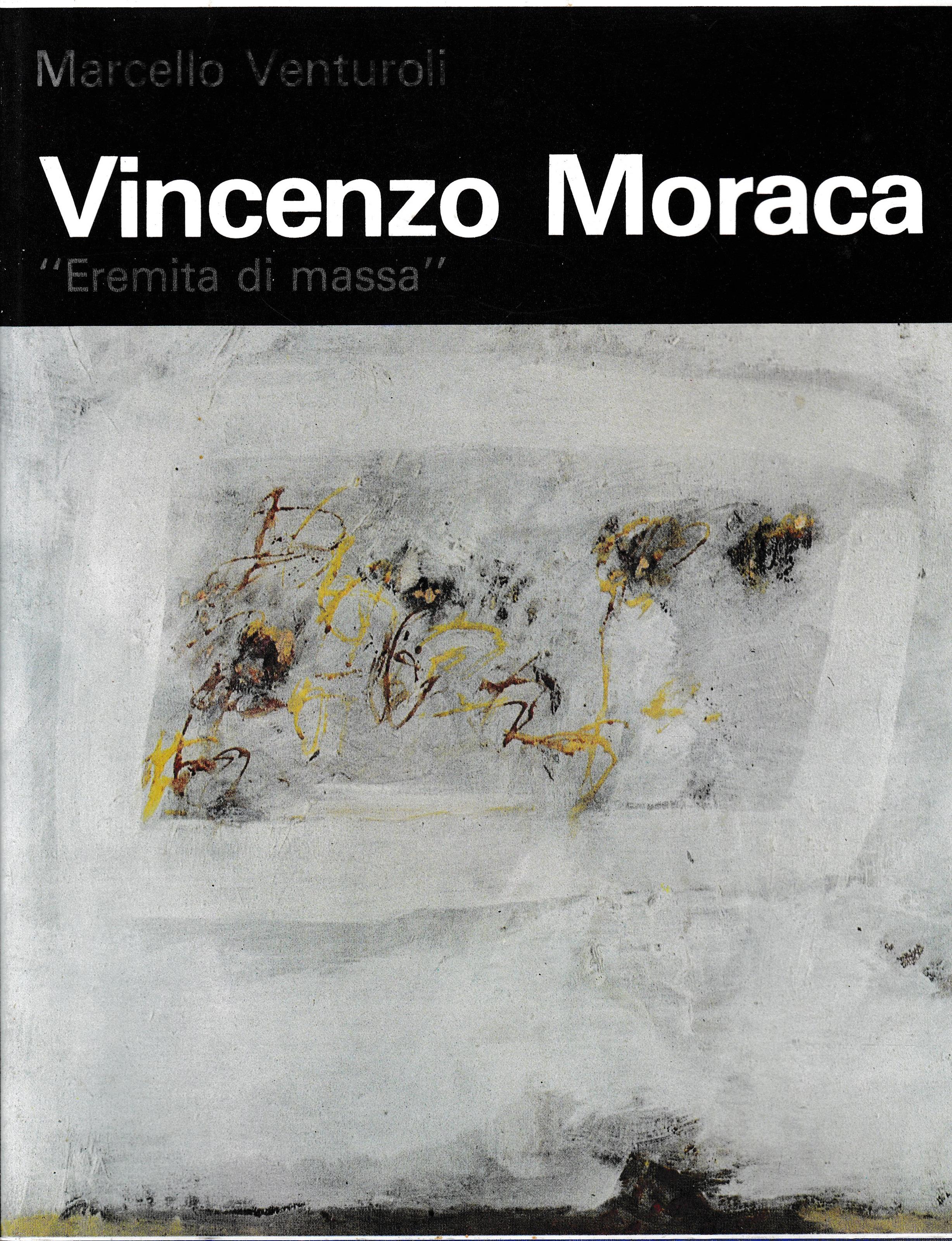 Vinceno Moraca "Eremita di massa"