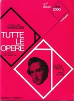 Alessandro Manzoni. Tutte le opere e saggio di Francesco De Sanctis