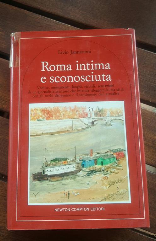 Roma Intima e sconosciuta - Livio Jannattoni - copertina