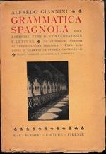 Grammatica Spagnola con esercizi, temi di conversazione e letture