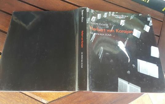 Teatro alla Scala. Herbert von Karajan. Gli anni alla Scala - Giuseppe Pugliese - copertina