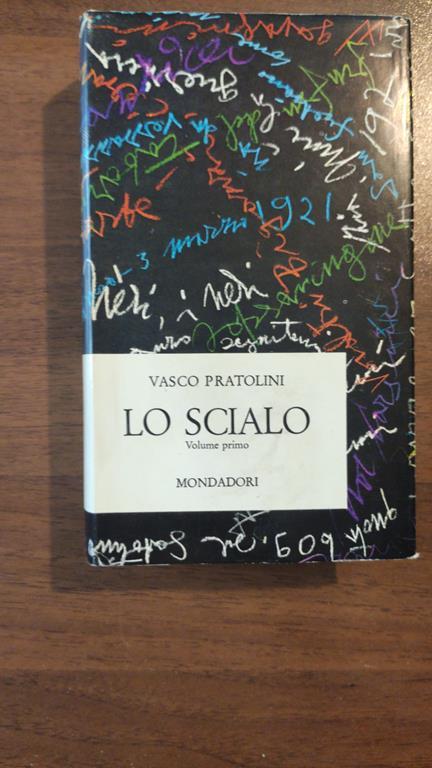 LO Scialo Volume I-Ii - Vasco Pratolini - 2