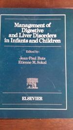 Management of Digestive and Liver Disorders in Infants and Children