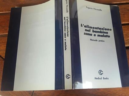 L' alimentazione nel bambino sano e malato.Manuale pratico - Eugenio Pitruzzella - copertina