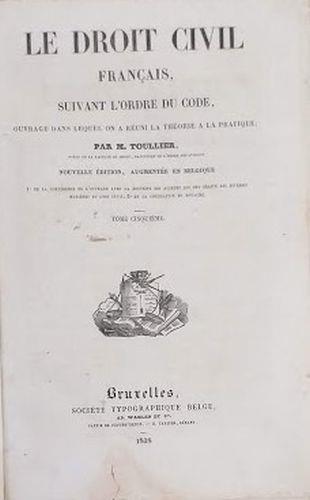 Le Droit Civil Français, suivant l'ordre du cCode, ouvrage dans lequel on a réuni la théorie à la pratique. Tome neuvième - copertina
