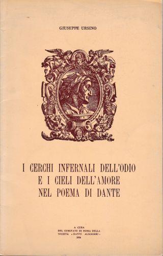 I cerchi infernali dell'odio e i cieli dell'amore nel poeme di Dante - Giuseppe Ursino - copertina