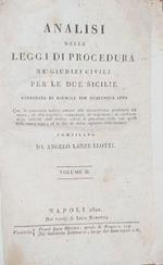 Analisi delle leggi di procedura ne' giudizi civili per le Due Sicilie. Vol. II
