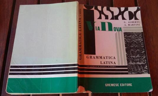 Via Nova Grammatica latina con elementi di sintassi e di metrica - Alberti - copertina