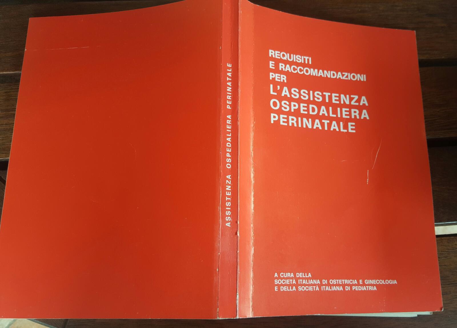 Requisiti e raccomandazioni per l'assistenza ospedaliera perinatale