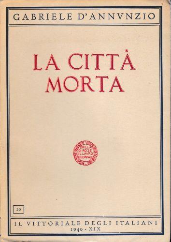 La città morta - Gabriele D'Annunzio - copertina