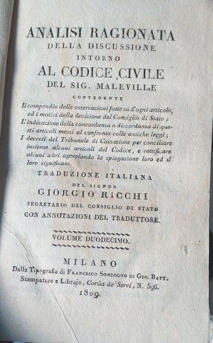 Analisi ragionata della discussione intorno al Codice Civile del sig. Maleville. Vol XII - copertina